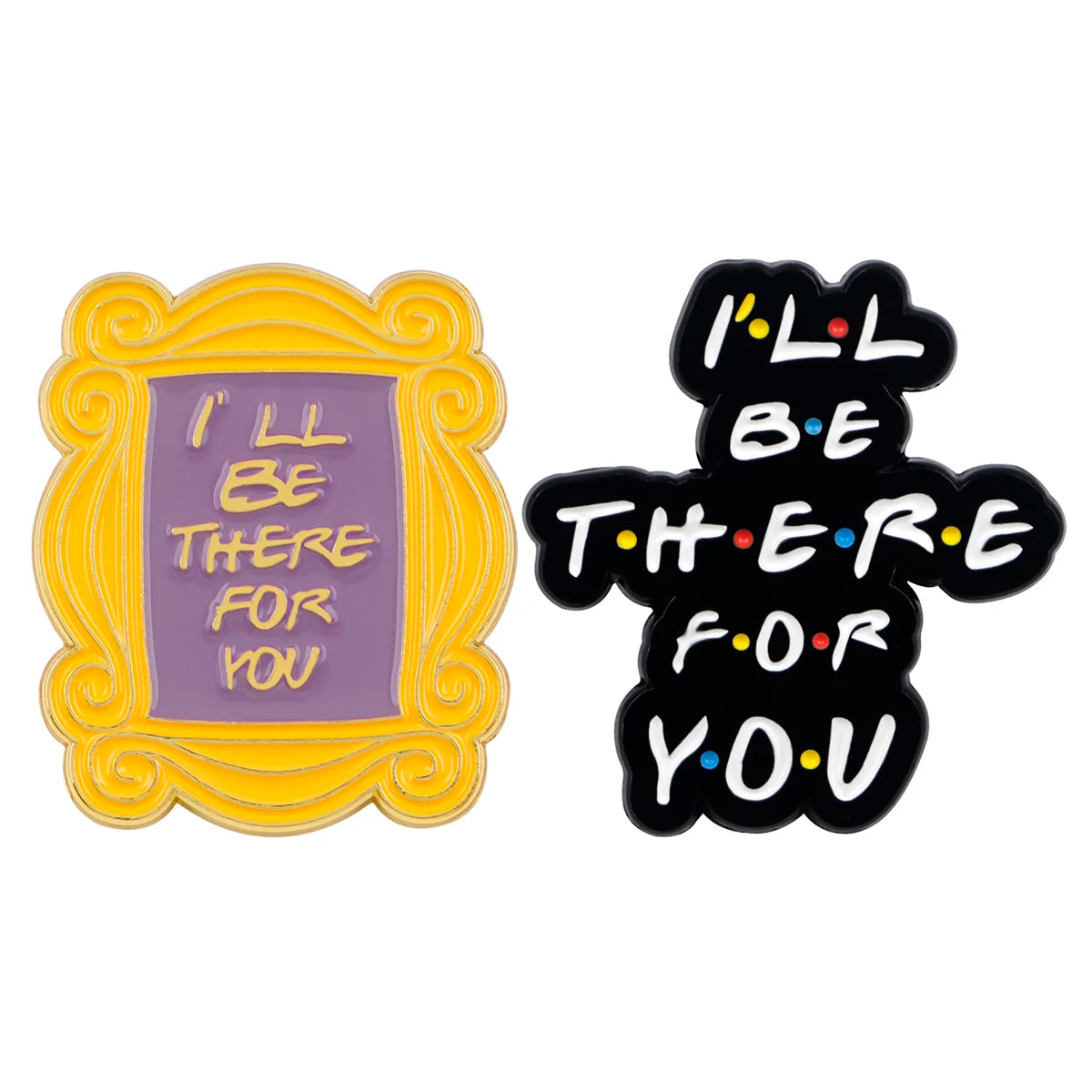 Friends Enamel Pins TV SHOW Quotes Brooches Badge Lapel Pin For Backpack Clothes Accessories Fashion Jewelry Fans Gifts